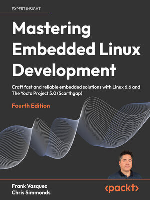 cover image of Mastering Embedded Linux Development